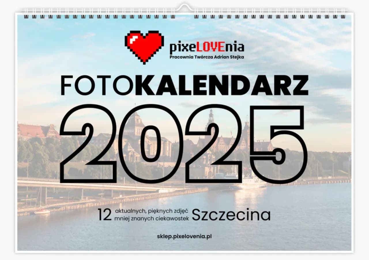 Kalendarz ze zdjęciami Szczecina - piękno w dwunastu odsłonach
